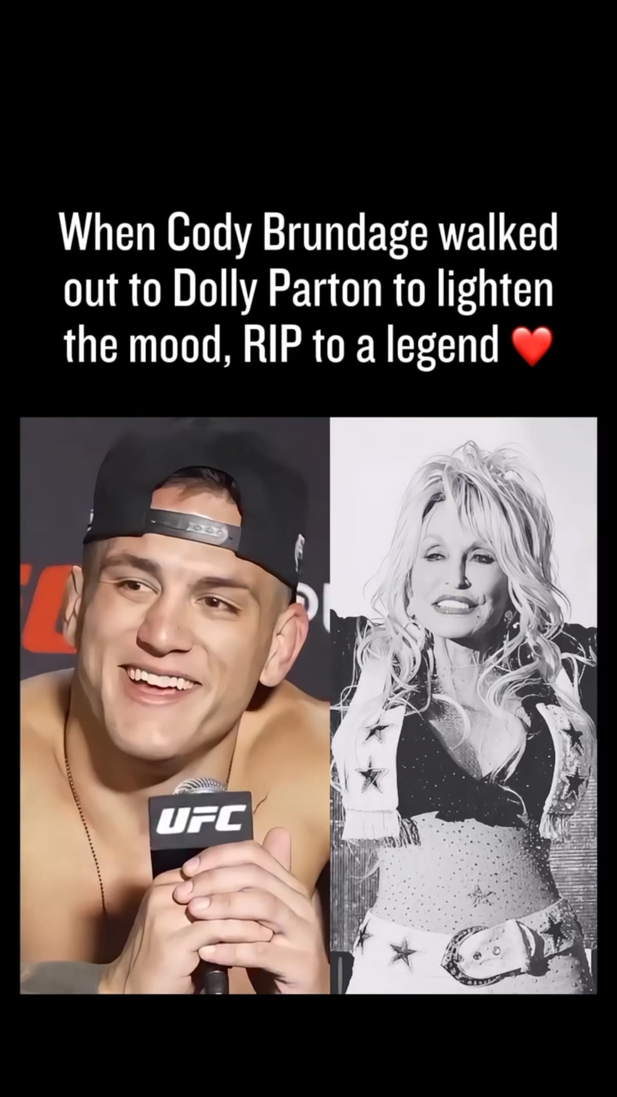 Legendary singer Dolly Parton has passed away.

Back in 2022, UFC fighter Cody Brundage memorably wa